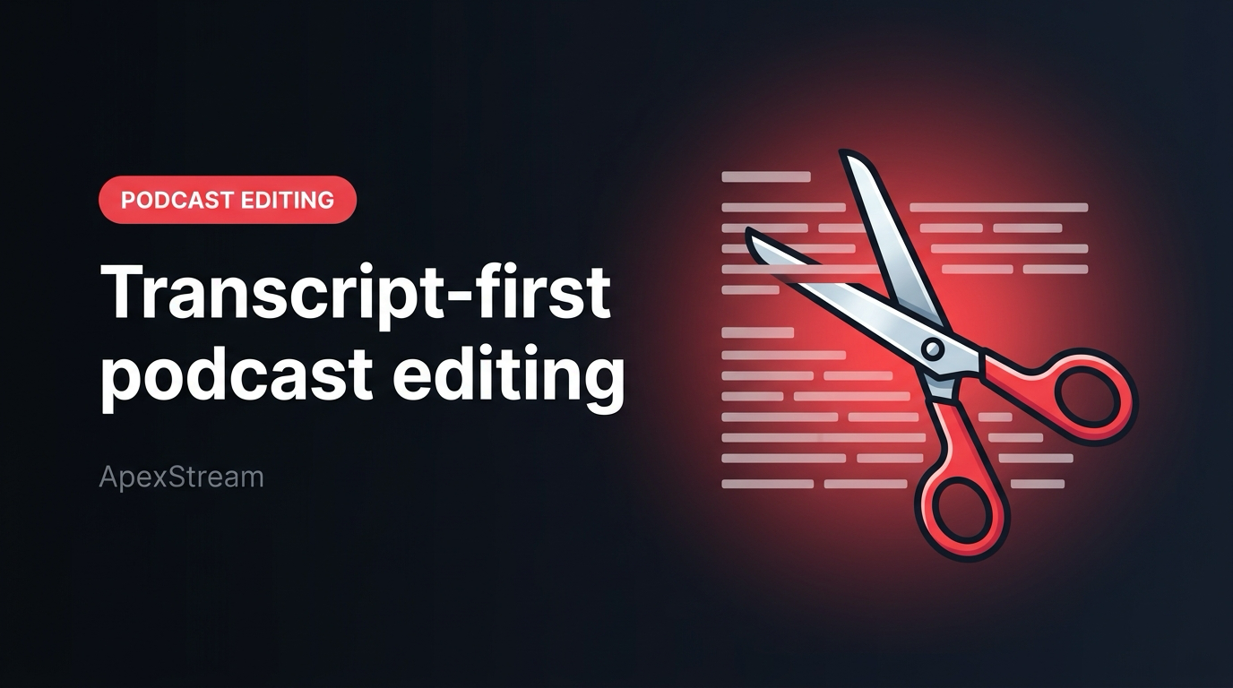 Cut words, not waveforms: transcript-first editing