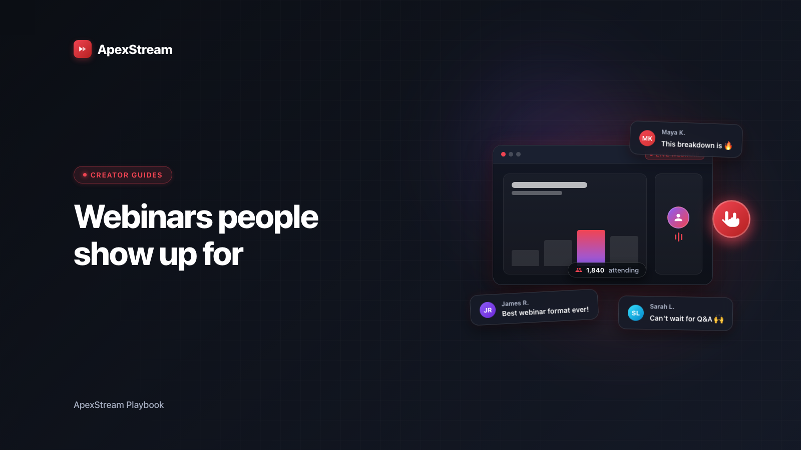 Webinars people actually show up for: the ApexStream playbook