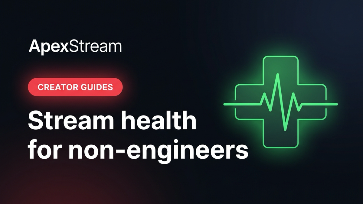 Stream Health for Non-Engineers: Bitrate, FPS, and Dropped Frames