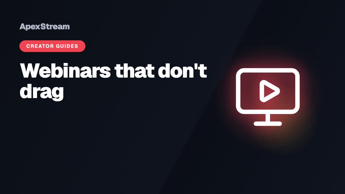 The webinar that doesn't feel like a webinar