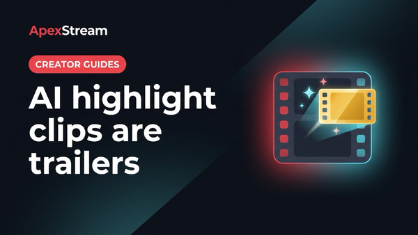 AI highlight clips are the new trailer