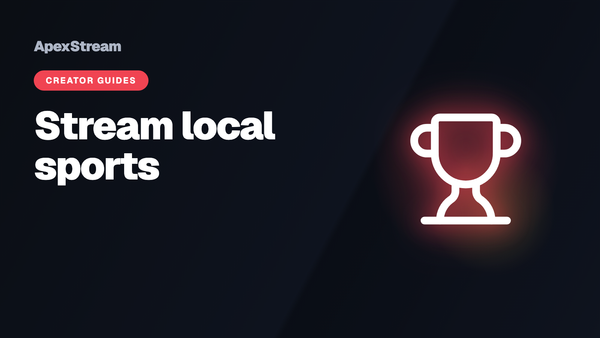 Streaming a local league or match on a budget